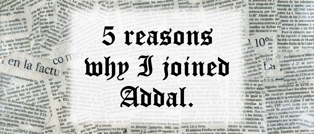 5 reasons why I joined ADDAL
